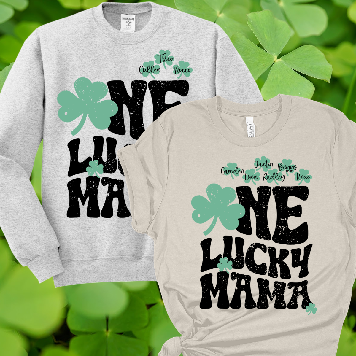 St. Patricks Day - One Lucky MAMA Tee or Sweatshirt!