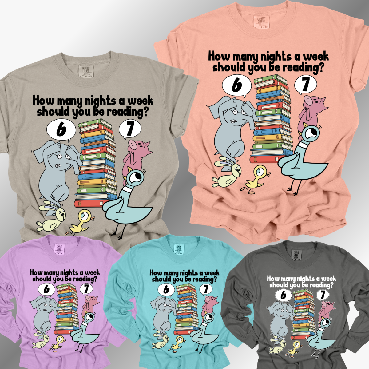 How Many Nights A Week Should You Be Reading? 6-7 - Comfort Colors Tee (Adult)