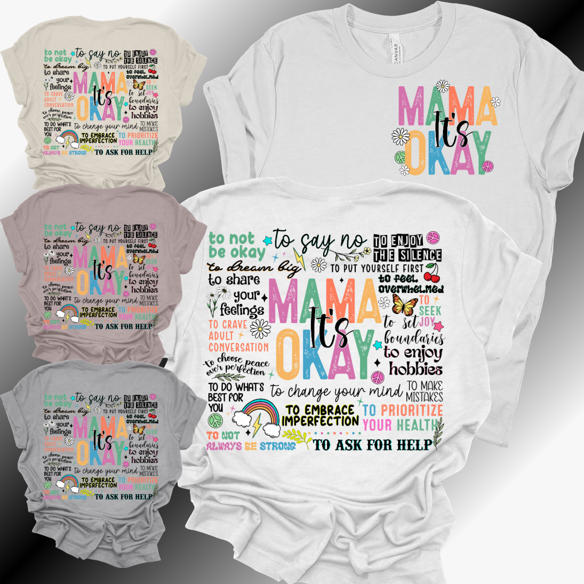 Mama It's Okay - Bella Canvas Tee (Adult)