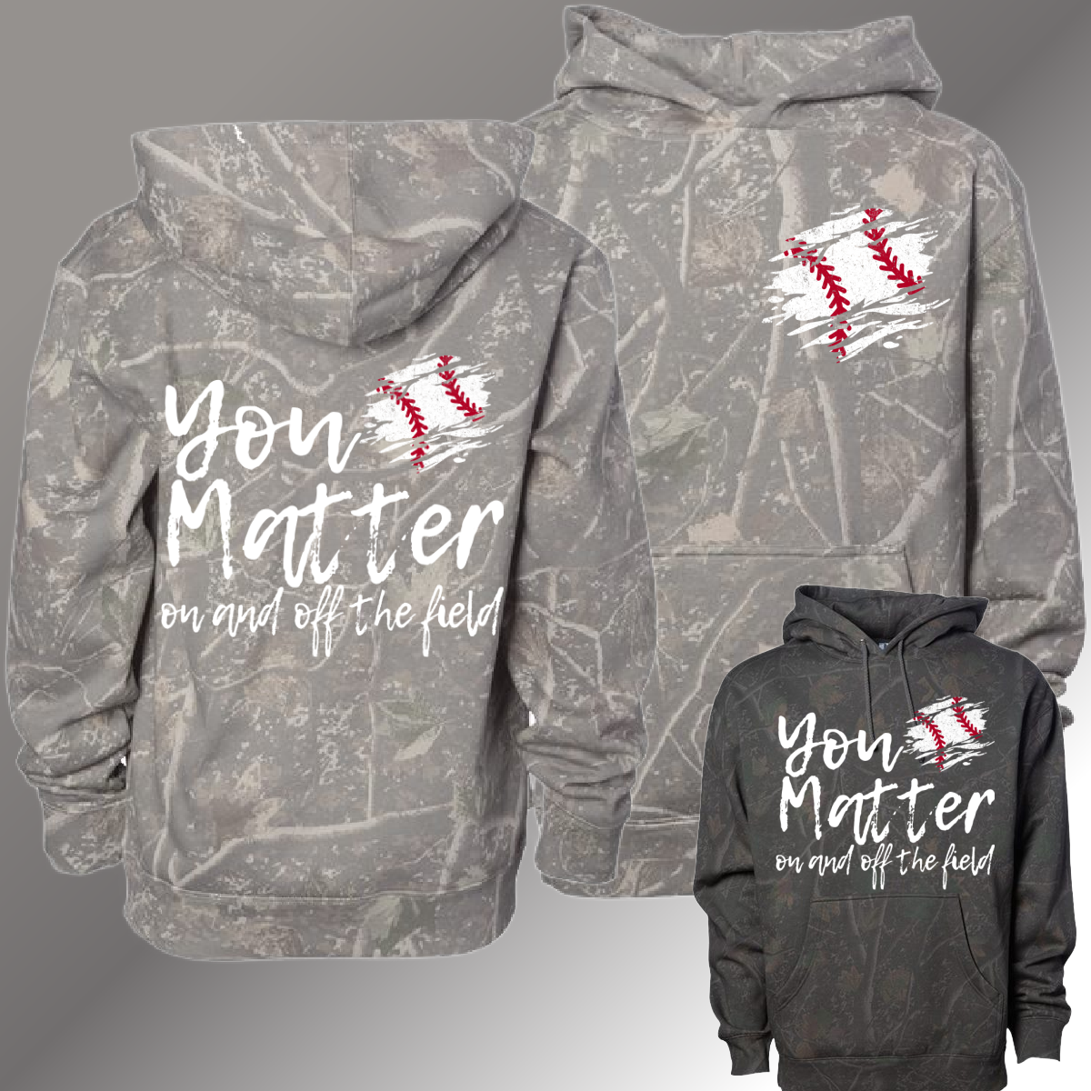 You Matter, On & Off The Field BASEBALL - Deadwood Camouflage Hoodie (Youth & Adult)