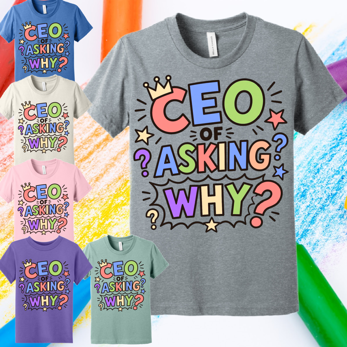 CEO Of Asking Why? - Bella Tee (Toddler & Youth)