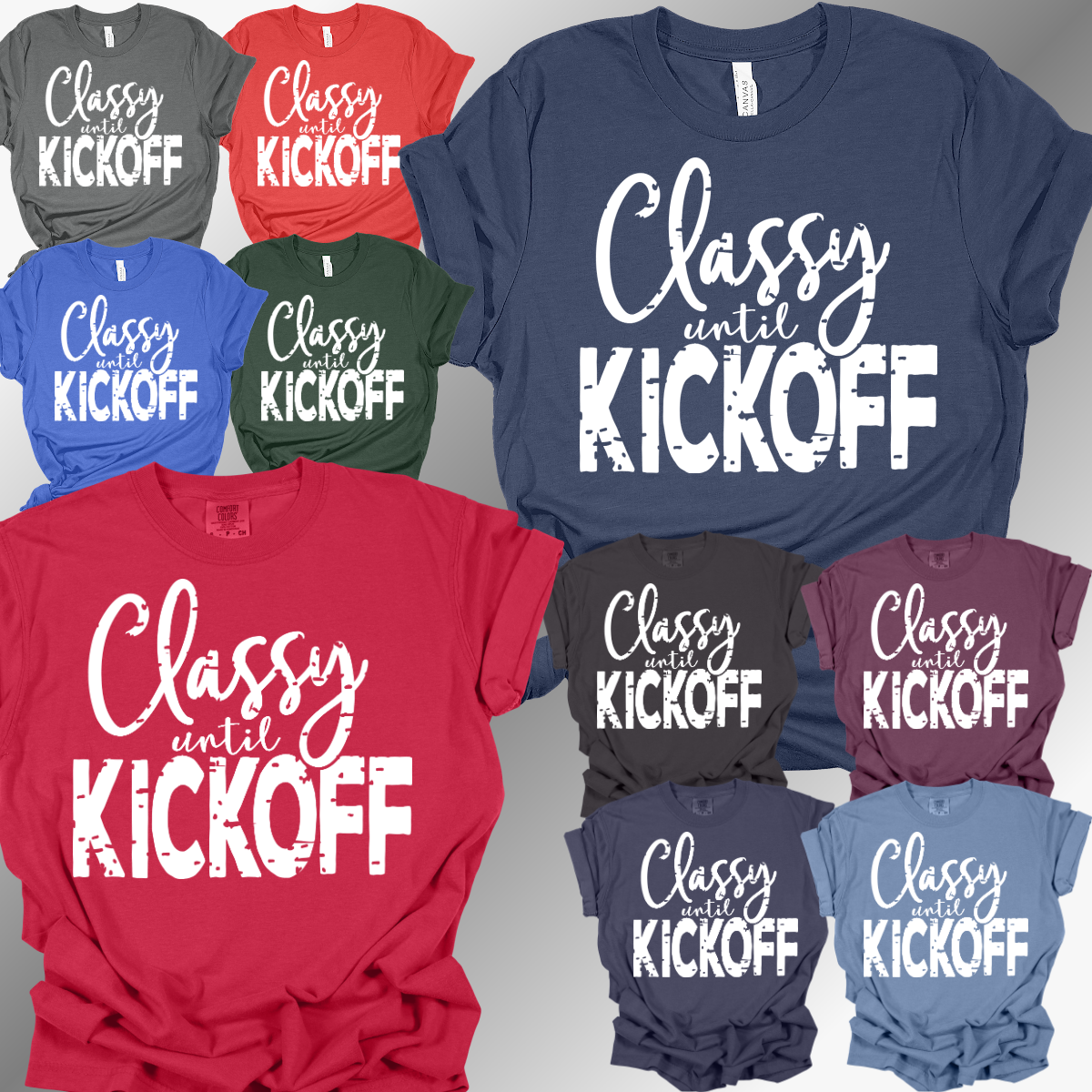 Football - Classy Until Kickoff Tee