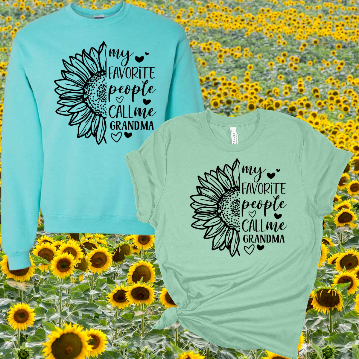 My Favorite People Call Me Grandma (Mother's Day) - Customize with ANY name