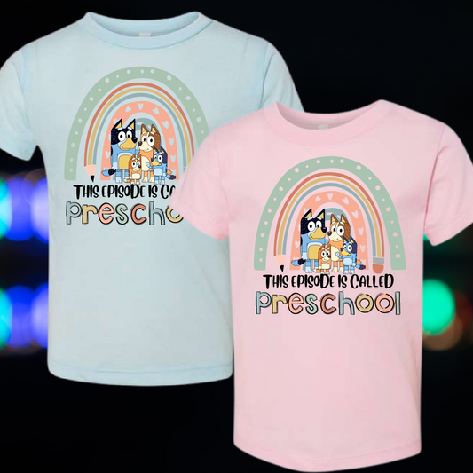 Blue-y This Episode Is Called Rainbow Back To School Grade Level - MADE TO ORDER/TWO WEEKS (Copy)