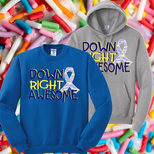 Down Right Awesome Sweatshirt (Youth & Adult)