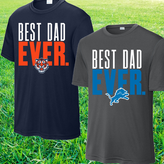 Best Dad Ever (Baseball/Football) Performance Tee