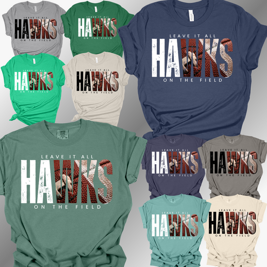 Heritage Hawks - Leave It All On The Field Football Tee