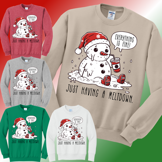 Everything Is Fine, Just Having A Meltdown Basic Sweatshirt (Adult)