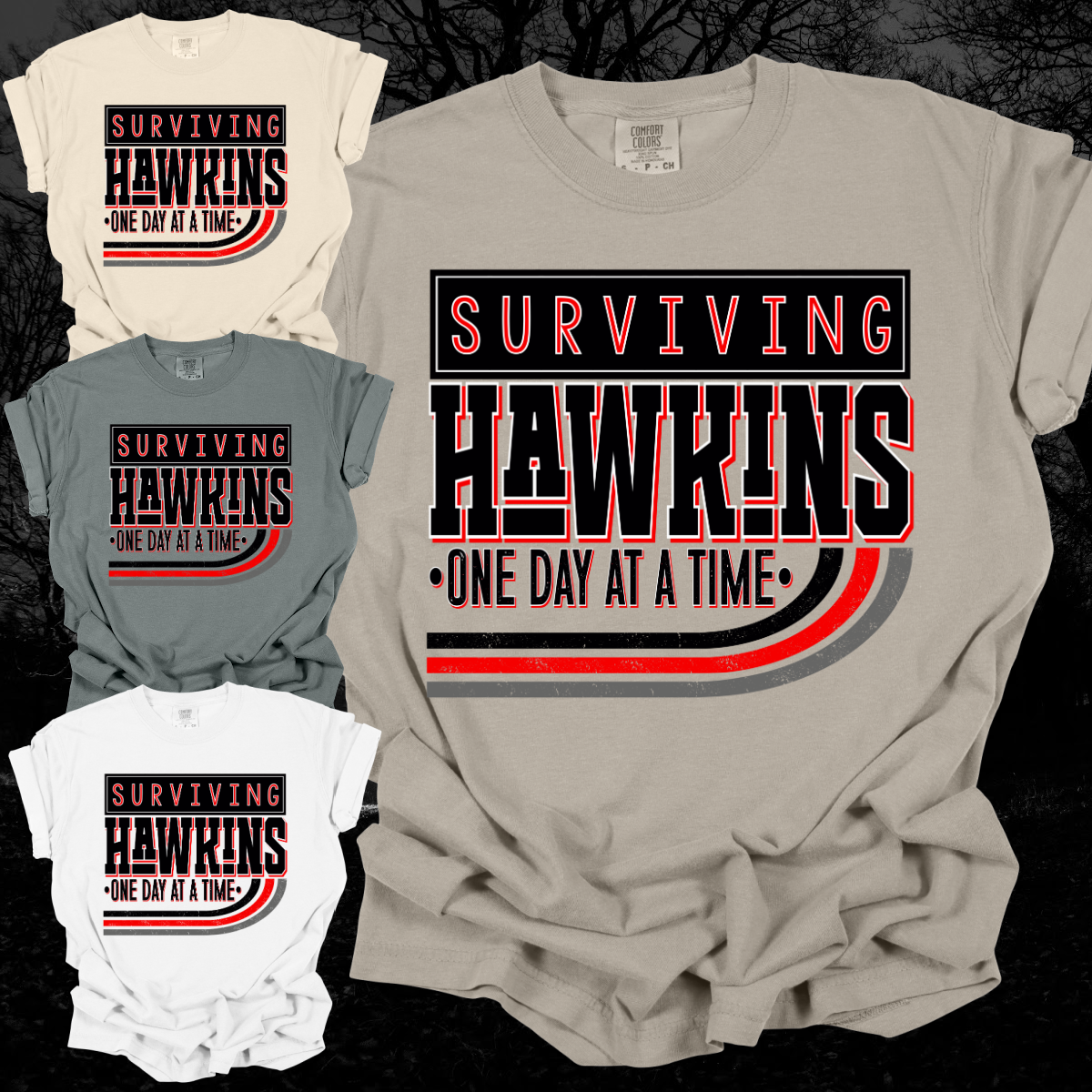 ST5 Surviving Hawkins  - Comfort Colors Tee (Adult)