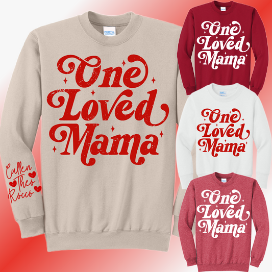 Valentines Day - One Loved Mama Basic Sweatshirt (Adult)