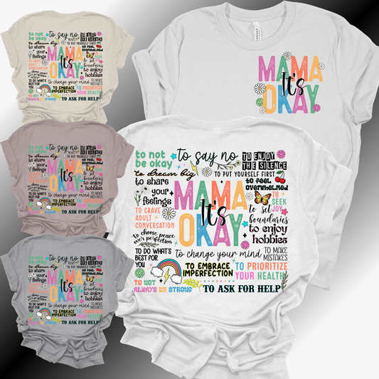 Mama It's Okay - Bella Canvas Tee (Adult)