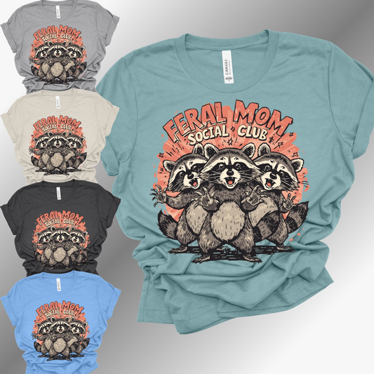 Feral Mom Social Club - Bella Canvas Tee (Adult)