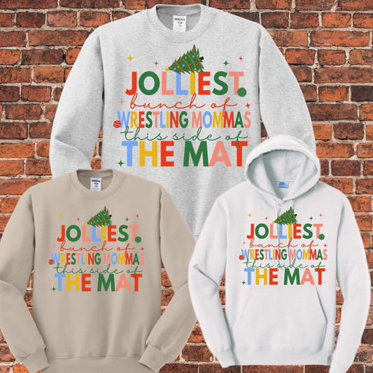 Jolliest Bunch Of Wrestling Mamas Basic Sweatshirt