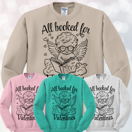 All Booked For Valentines - Basic Sweatshirt (Adult)