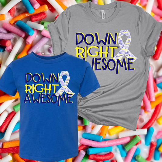 Down Right Awesome Tee (Youth & Adult)