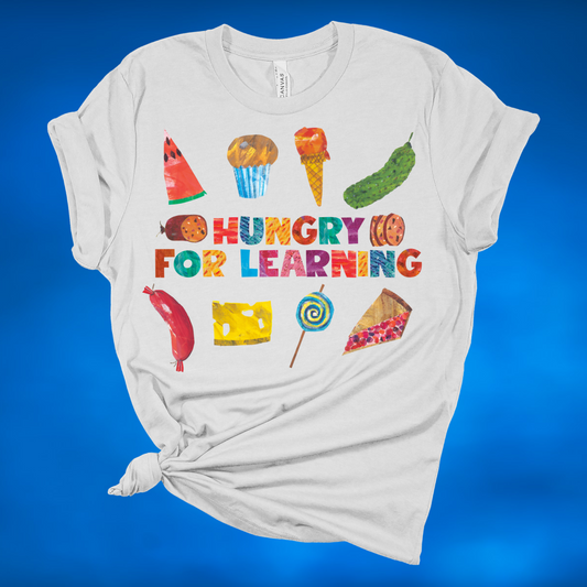 Hungry For Learning - MADE TO ORDER/TWO WEEKS
