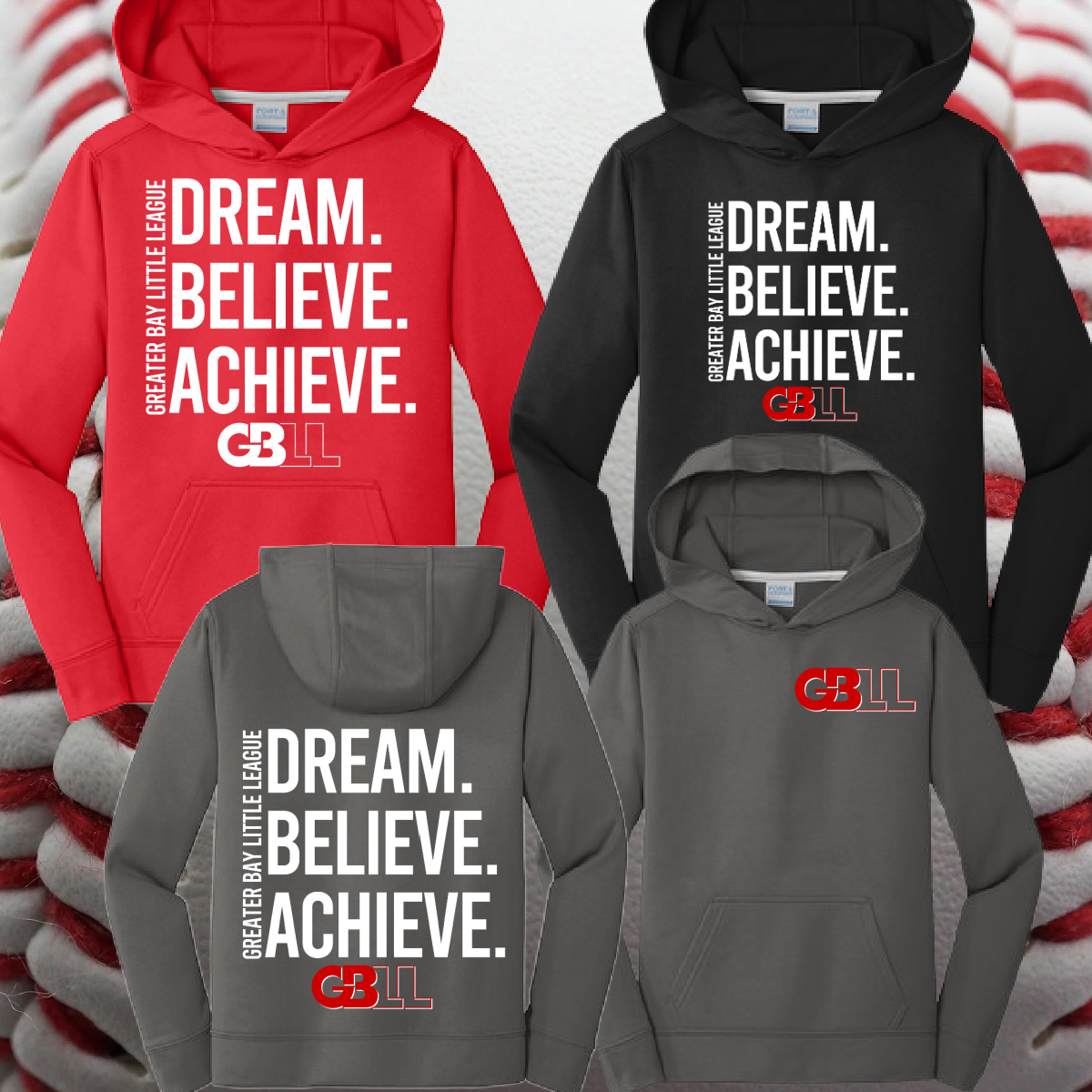 Greater Bay Little League - Dream. Believe. Achieve.  Performance Hoodie (Youth & Adult)