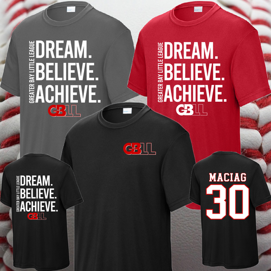Greater Bay Little League - Dream. Believe. Achieve. Performance Tee (Youth & Adult)