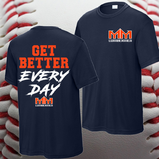 Mid Michigan Lumbermen - Get Better Every Day Performance Tee (Youth & Adult)