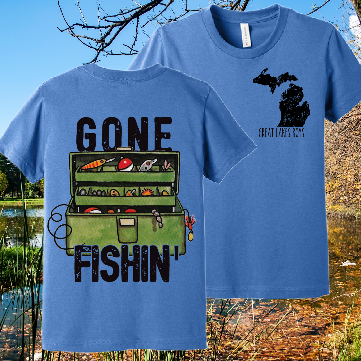 Great Lakes Boys - Gone Fishin' Premium Tee (Toddler, Youth & Adult)